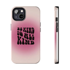 Be kind to all kind