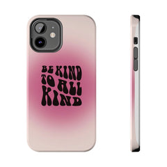Be kind to all kind